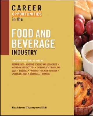 Career Opportunities in the Food and Beverage Industry book