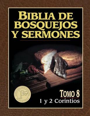 Biblia de Bosquejos y Sermones-RV 1960-1 y 2 Corintios book