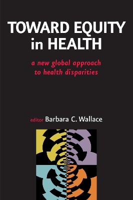 Toward Equity in Health book