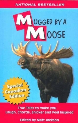 Mugged By A Moose book