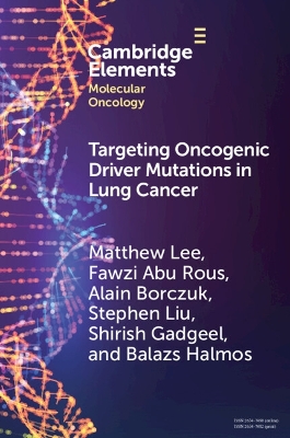 Targeting Oncogenic Driver Mutations in Lung Cancer book