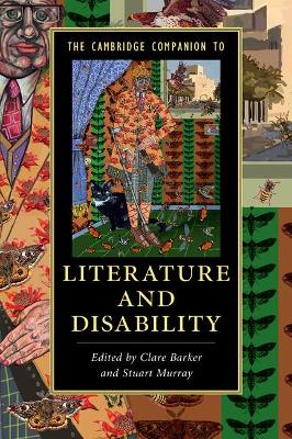 The Cambridge Companion to Literature and Disability by Clare Barker