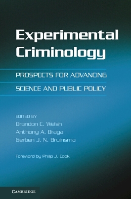 Experimental Criminology by Brandon C. Welsh