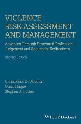 Violence Risk - Assessment and Management by Christopher D. Webster