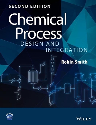 Chemical Process Design and Integration 2E book