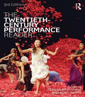 The The Twentieth Century Performance Reader by Teresa Brayshaw