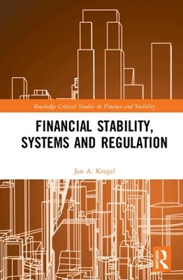 Financial Stability, Systems and Regulation book