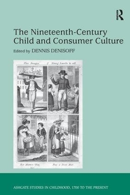 Nineteenth-Century Child and Consumer Culture book