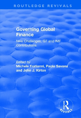 Governing Global Finance: New Challenges, G7 and IMF Contributions book