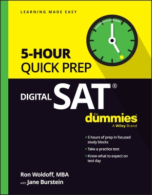 Digital SAT 5-Hour Quick Prep For Dummies by Ron Woldoff