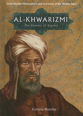 Muslim Philosophers and Scientists: Al-Khwarizmi book