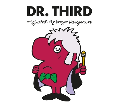 Doctor Who: Dr. Third (Roger Hargreaves) by Adam Hargreaves