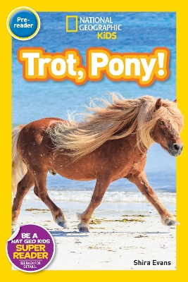 Nat Geo Readers Trot, Pony! Lvl Pre-reader book