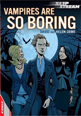 EDGE: Slipstream Short Fiction Level 2: Vampires Are So Boring book