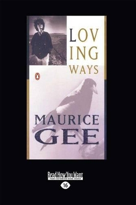 Loving Ways by MAURICE GEE