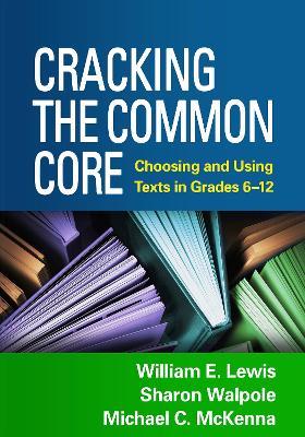 Cracking the Common Core by William E. Lewis