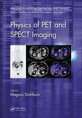 Physics of PET and SPECT Imaging book