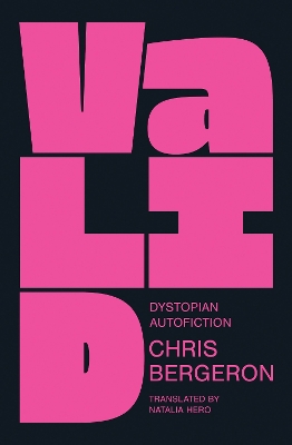 Valid: Dystopian Autofiction book