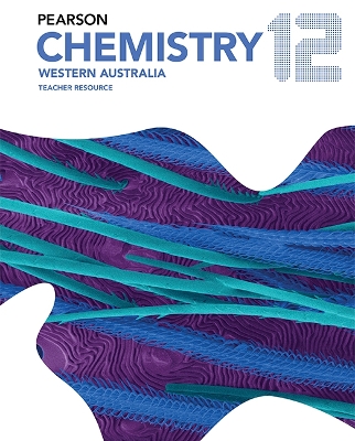 Pearson Chemistry 12 Western Australia Teacher Resource book