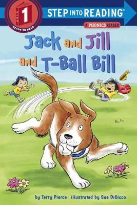 Jack And Jill And T-Ball Bill book