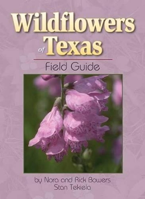 Wildflowers of Texas Field Guide book