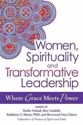 Women, Spirituality and Transformative Leadership book