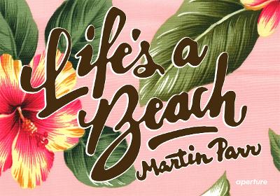 Martin Parr: Life's a Beach book