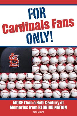 For Cardinals Fans Only! book