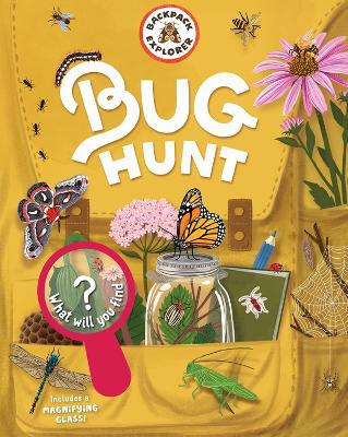 Backpack Explorer: Bug Hunt: What Will You Find? book