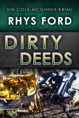 Dirty Deeds (Deutsch) Volume 5 by Rhys Ford