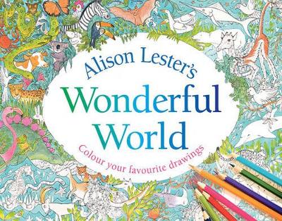 Alison Lester's Wonderful World book