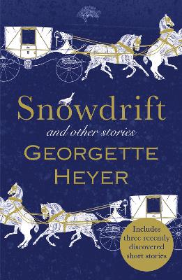 Snowdrift and Other Stories (includes three new recently discovered short stories) book