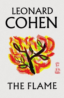 The Flame by Leonard Cohen