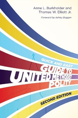 Quick and Easy Guide to United Methodist Polity Second, The book