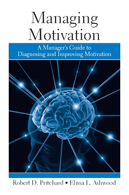 Managing Motivation by Robert Pritchard