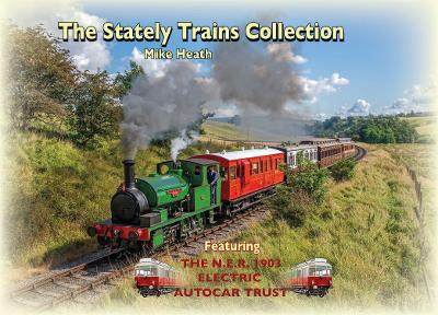 The Stately Trains Collection book