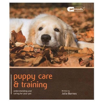 Puppy Training & Care - Pet Friendly book