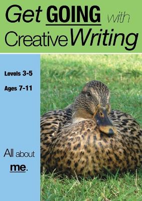 All About Me (Get Going With Creative Writing) book