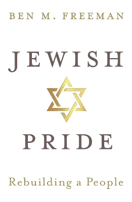 Jewish Pride: Rebuilding a People book