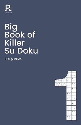 Big Book of Killer Su Doku Book 1: a bumper killer sudoku book for adults containing 300 puzzles book