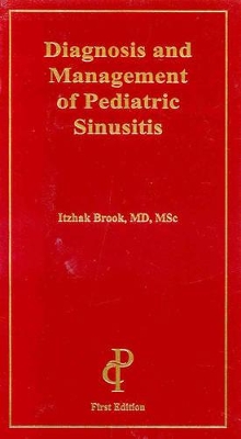 Diagnosis and Management of Pediatric Sinusitis by Itzhak Brook