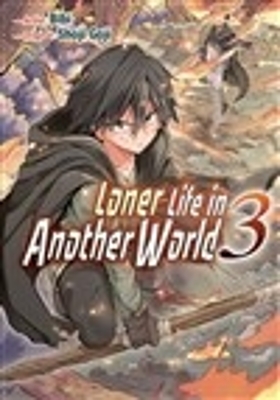 Loner Life in Another World Vol. 3 (manga) book