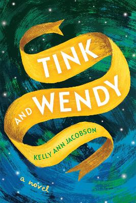 Tink and Wendy: A Novel book