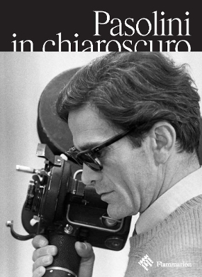 Pasolini in Chiaroscuro book
