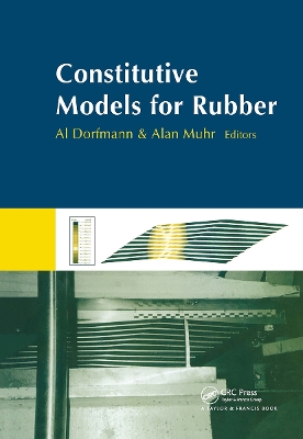 Constitutive Models for Rubber book