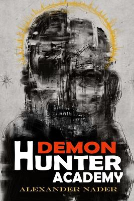 Demon Hunter Academy: Southern Demon Hunter book