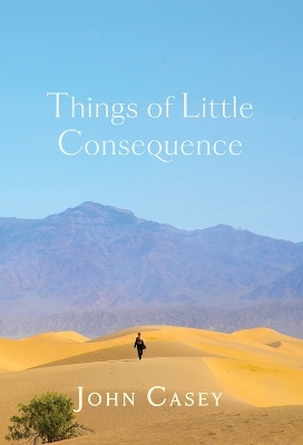 Things of Little Consequence: Collector's Edition book