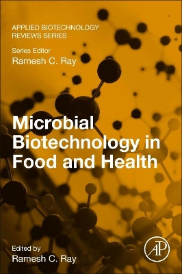 Microbial Biotechnology in Food and Health book