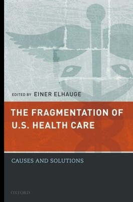 Fragmentation of U.S. Health Care book