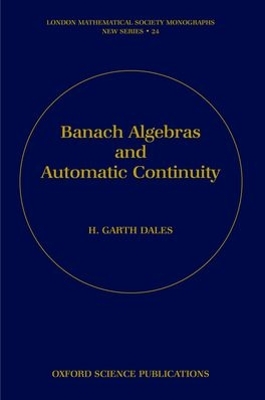 Banach Algebras and Automatic Continuity book